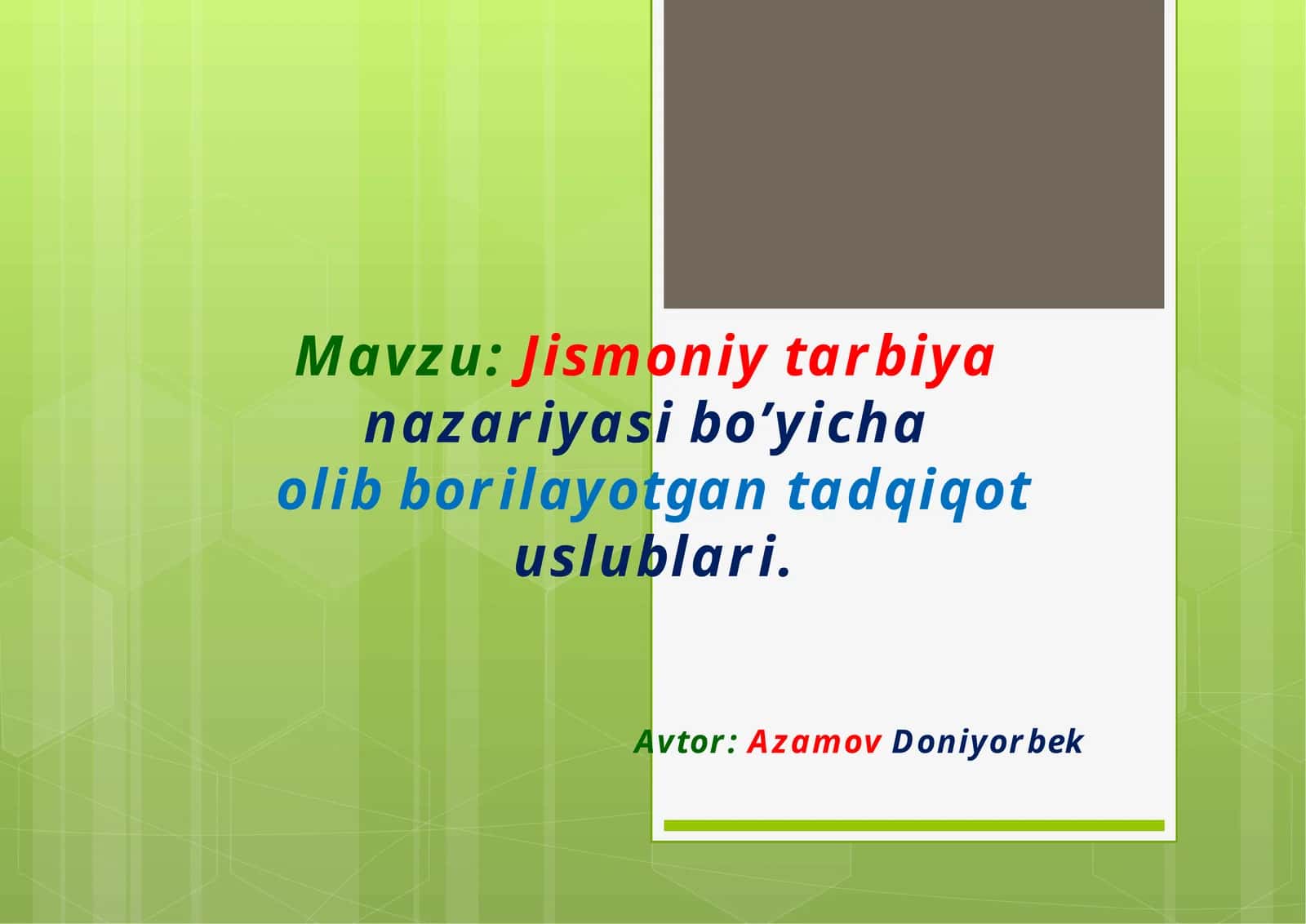 Jismoniy tarbiyanazariyasibo’yichaolibborilayotgantadqiqotuslublari