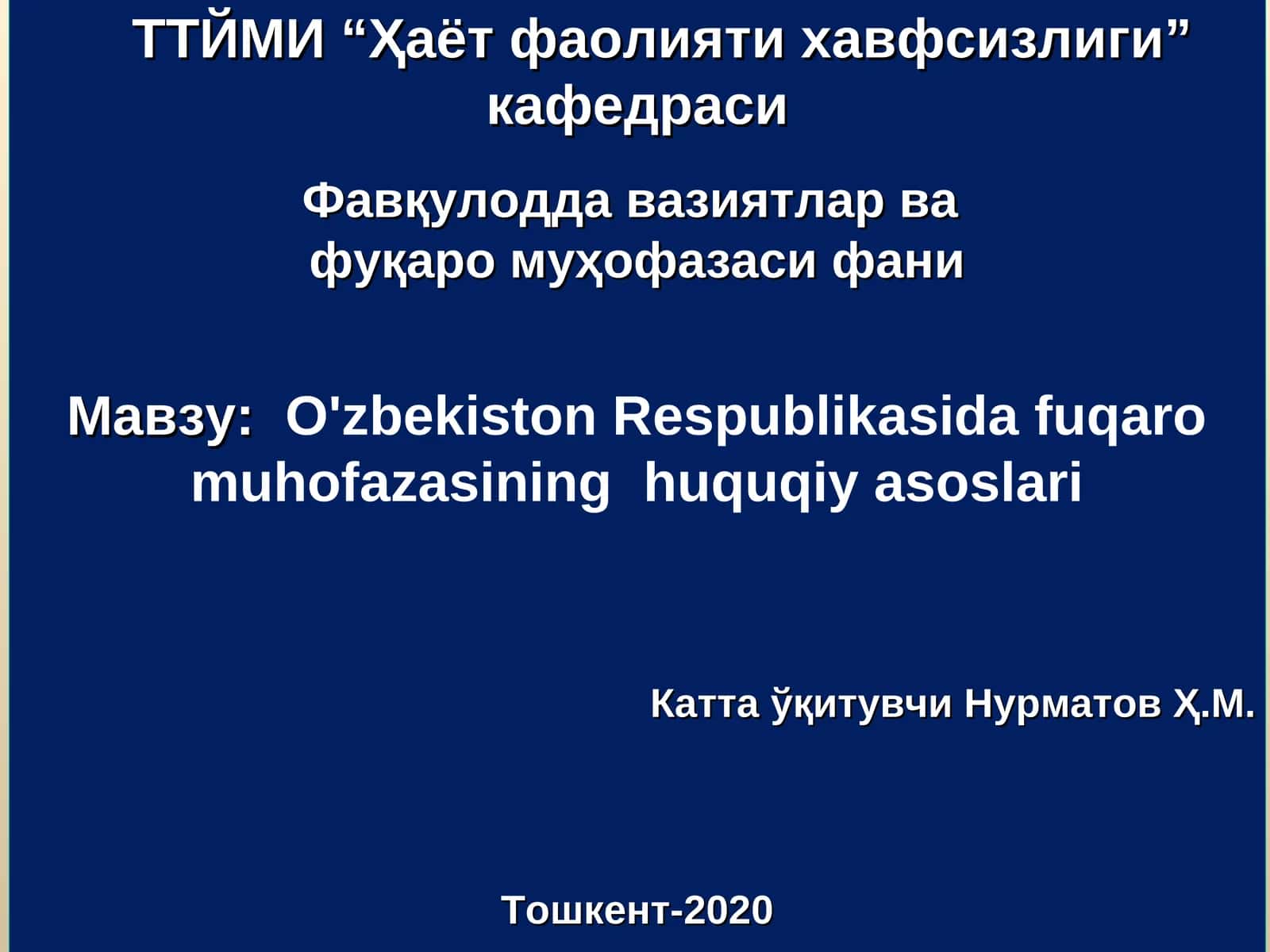 O'zbekiston Respublikasida fuqaromuhofazasininghuquqiy asoslari