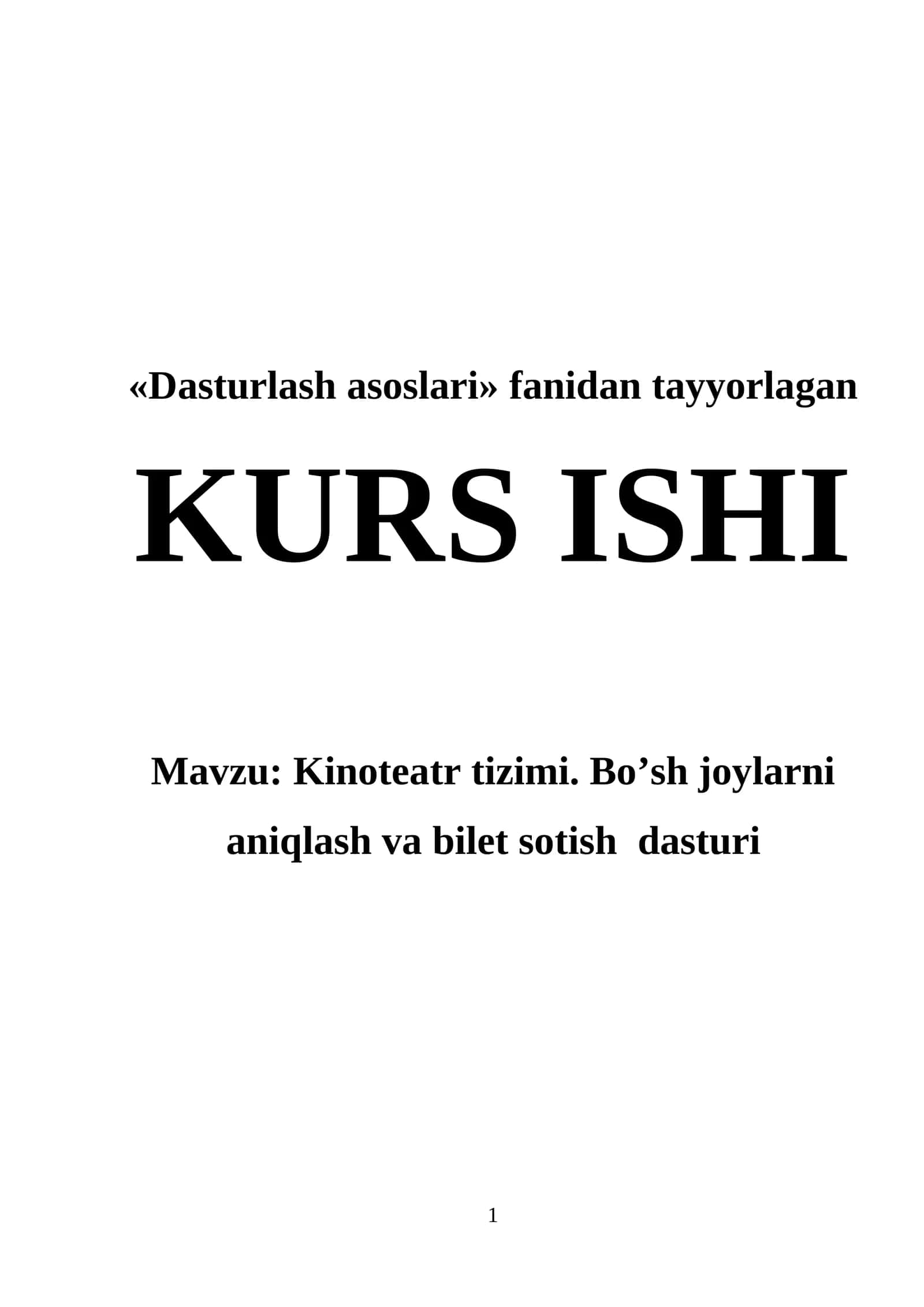 Kinoteatr tizimi. Bo’sh joylarni aniqlash va bilet sotish dasturi
