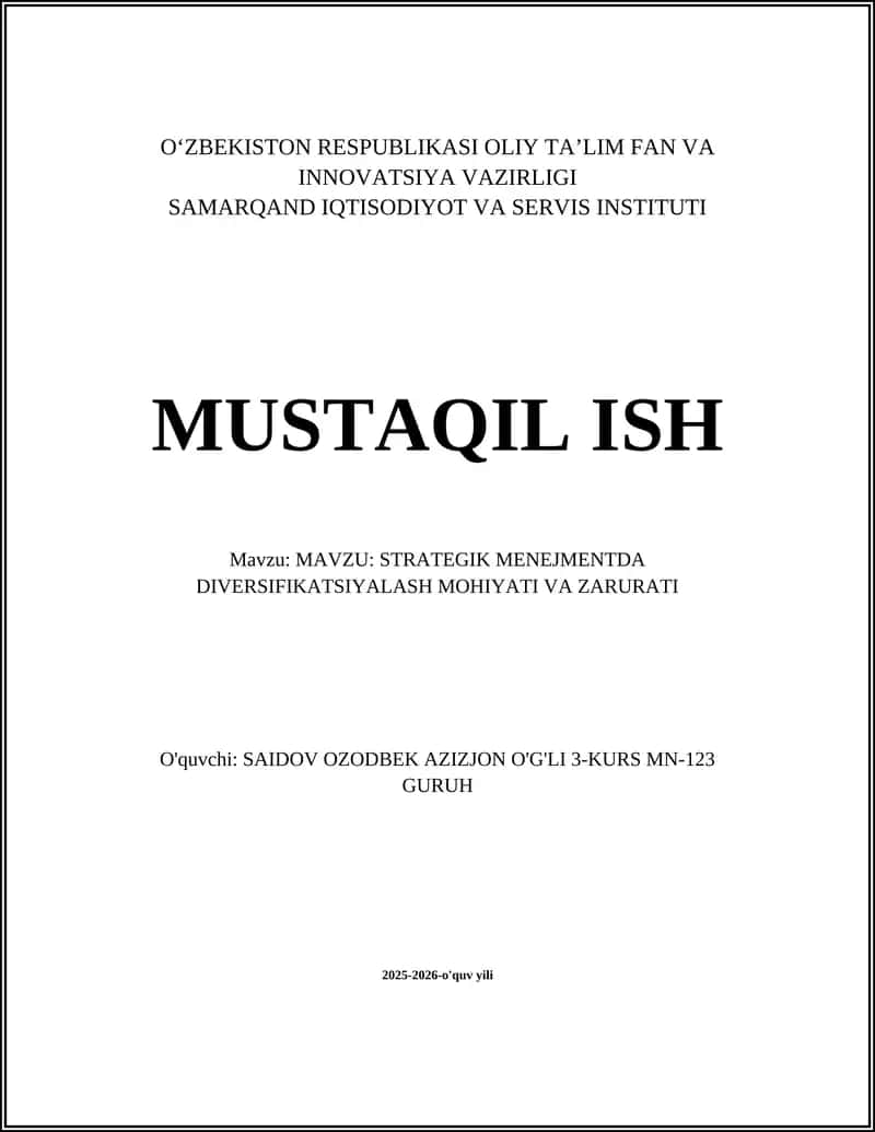 STRATEGIK MENEJMENTDA DIVERSIFIKATSIYALASH MOHIYATI VA ZARURATI