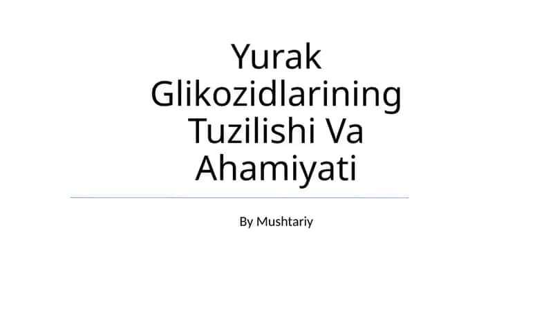 Yurak Glikozidlarining Tuzilishi Va Ahamiyati