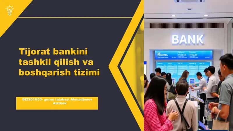 Tijorat bankini tashkil qilish va boshqarish tizimi