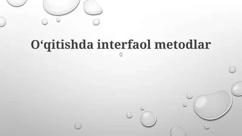 Oʻqitishda interfaol metodlar