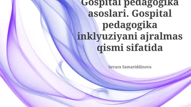Gospital pedagogika asoslari