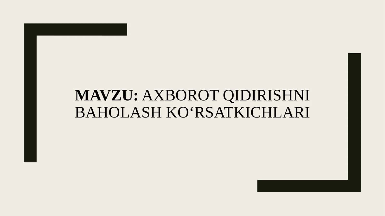 Axborot qidirishni baholash ko‘rsatkichlari