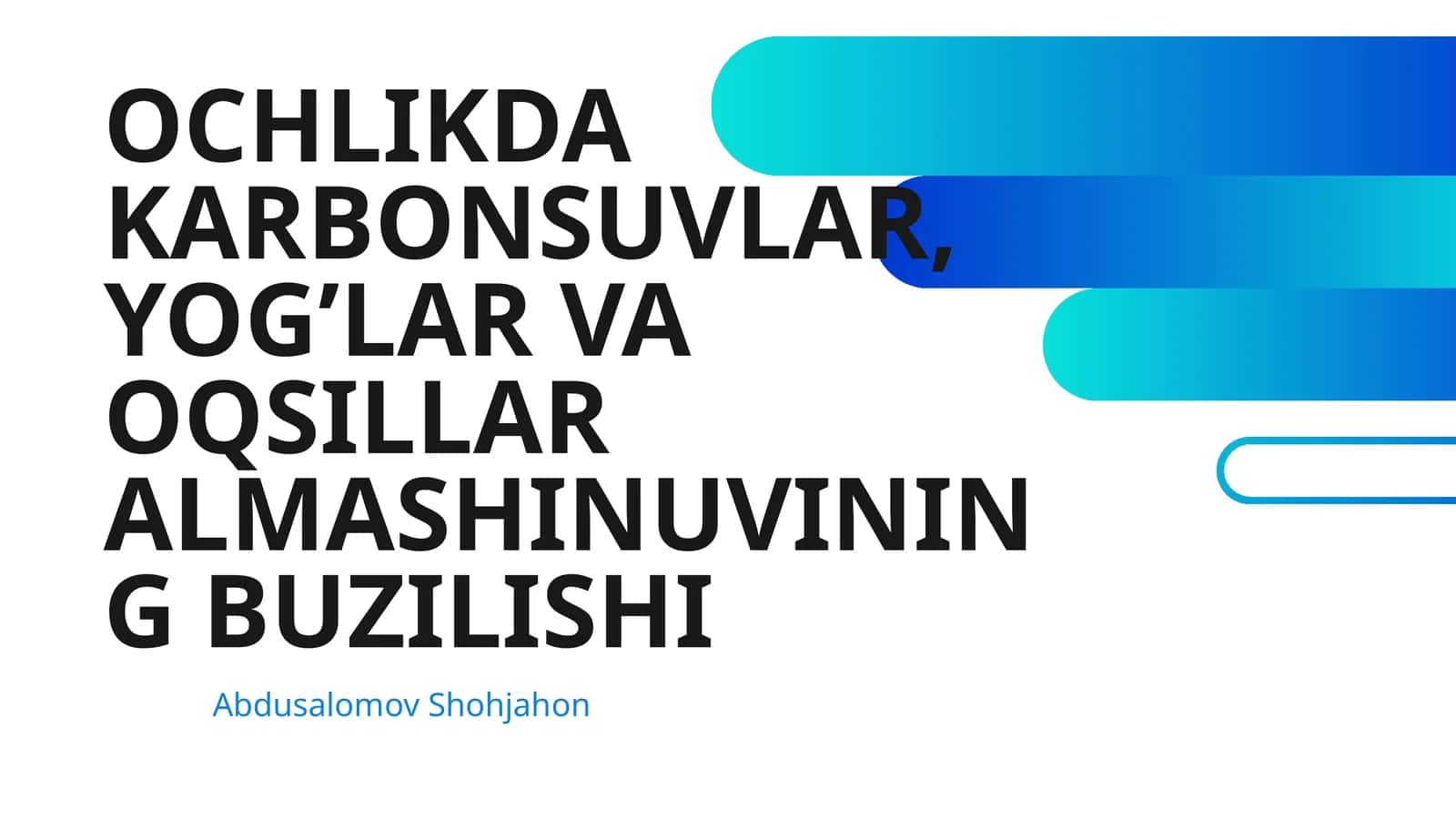 OCHLIKDA KARBONSUVLAR, YOGʼLAR VA OQSILLAR ALMASHINUVINING BUZILISHI
