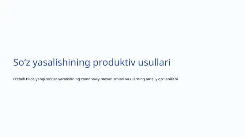 Soʻz yasalishining produktiv usullari