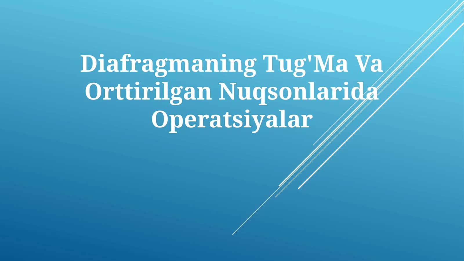 Diafragmaning Tug'Ma Va Orttirilgan Nuqsonlarida Operatsiyalar