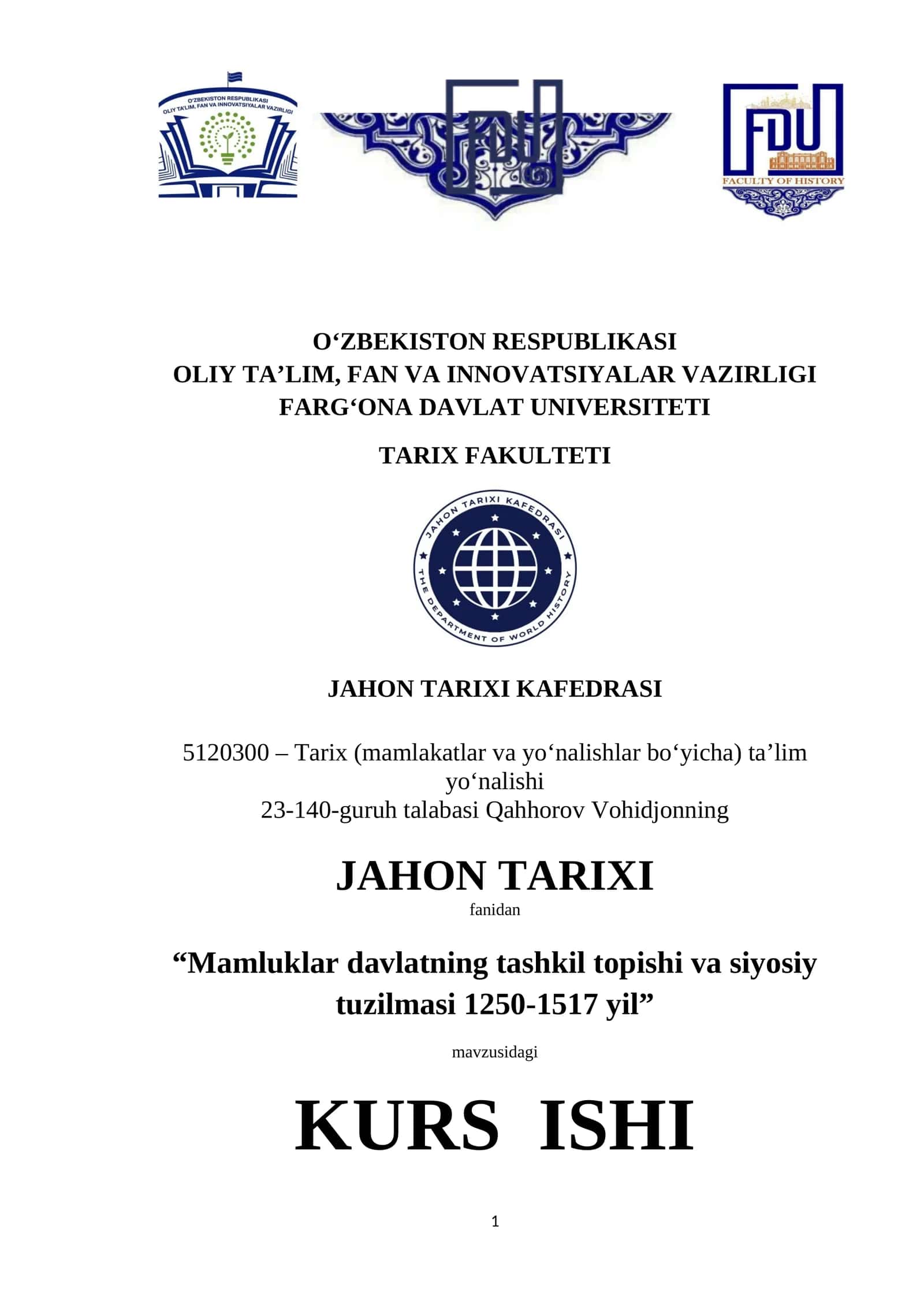 Mamluklar davlatning tashkil topishi va siyosiy tuzilmasi 1250-1517 yil