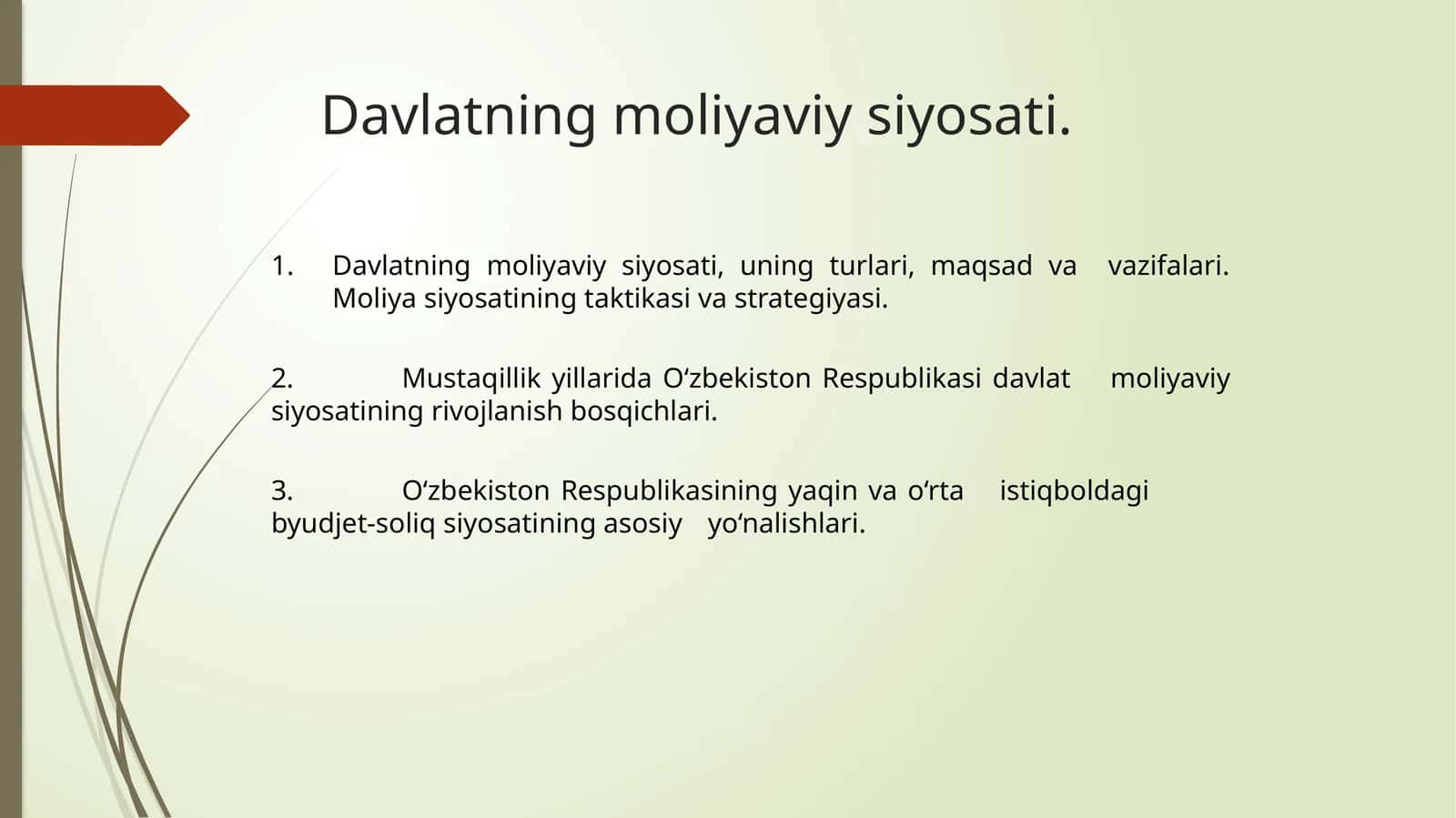Davlatning moliyaviy siyosati