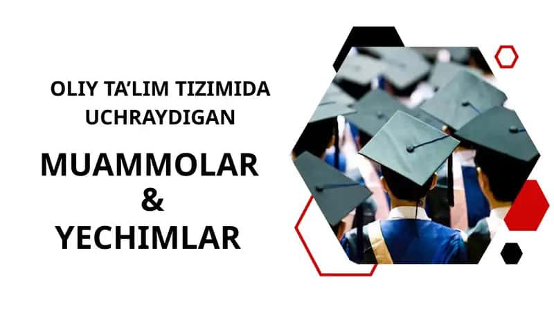 Oliy Ta’lim Tizimida Uchraydigan Yechimlar