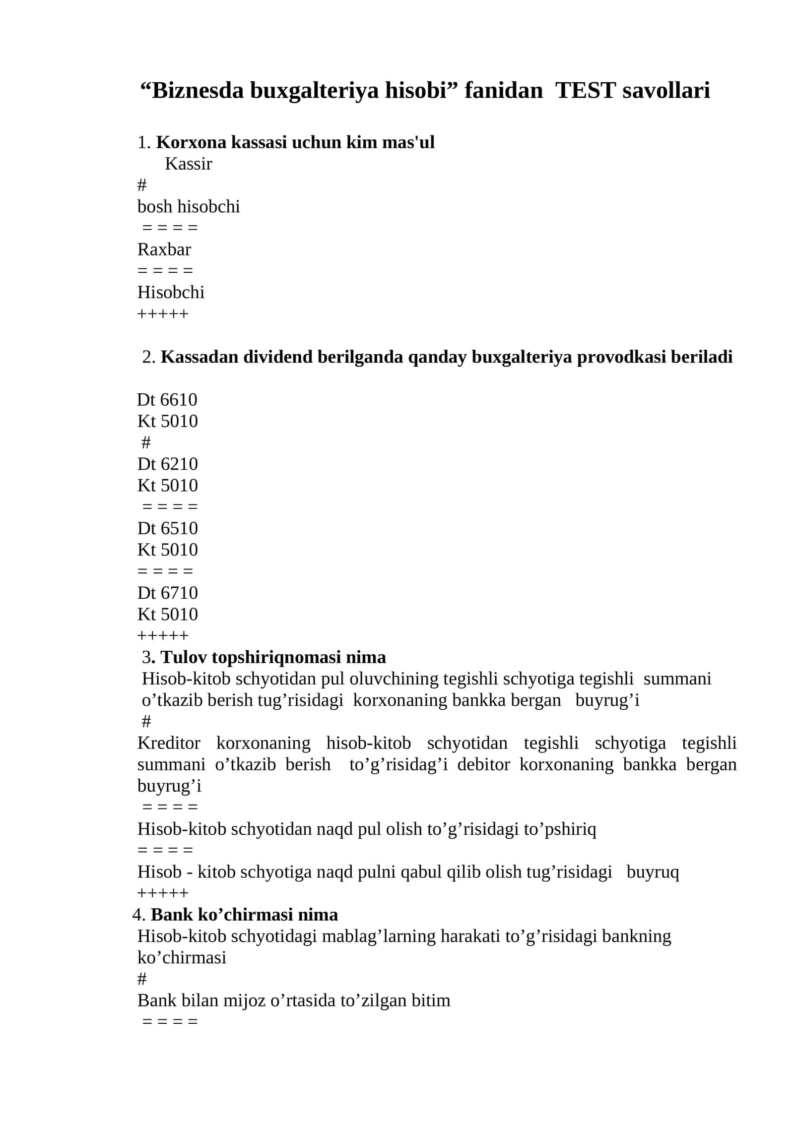 Biznesda buxgalteriya hisobi fanidan TEST savollari