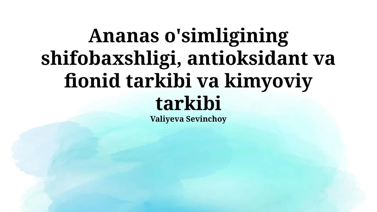 Ananas o'simligining antioksidant va kimyoviy tarkibi