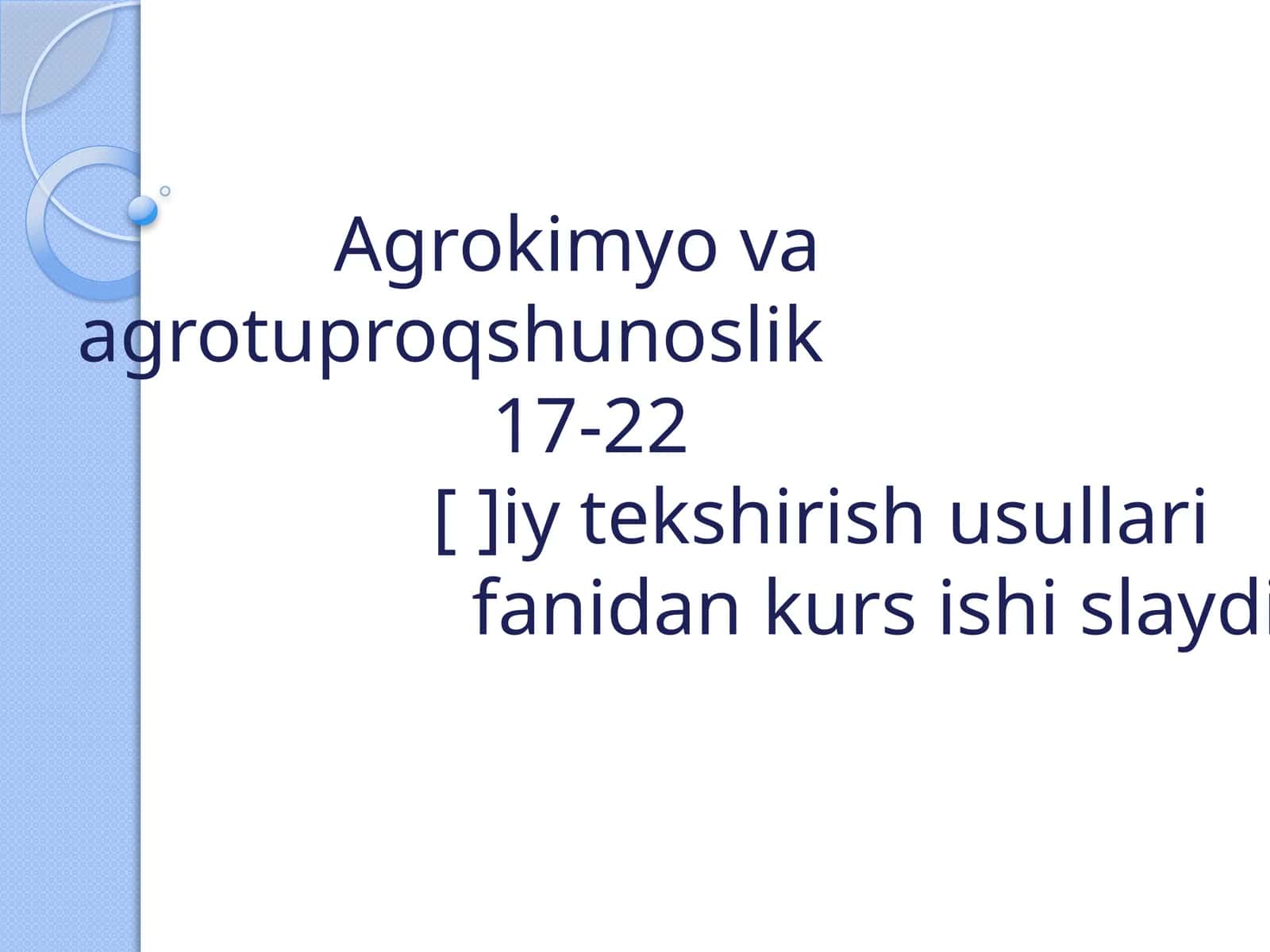 Tajriba maydonlari tuproqlarini tahlil qilish