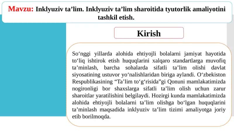 Inklyuziv ta’lim sharoitida tyutorlik amaliyotini tashkil etish