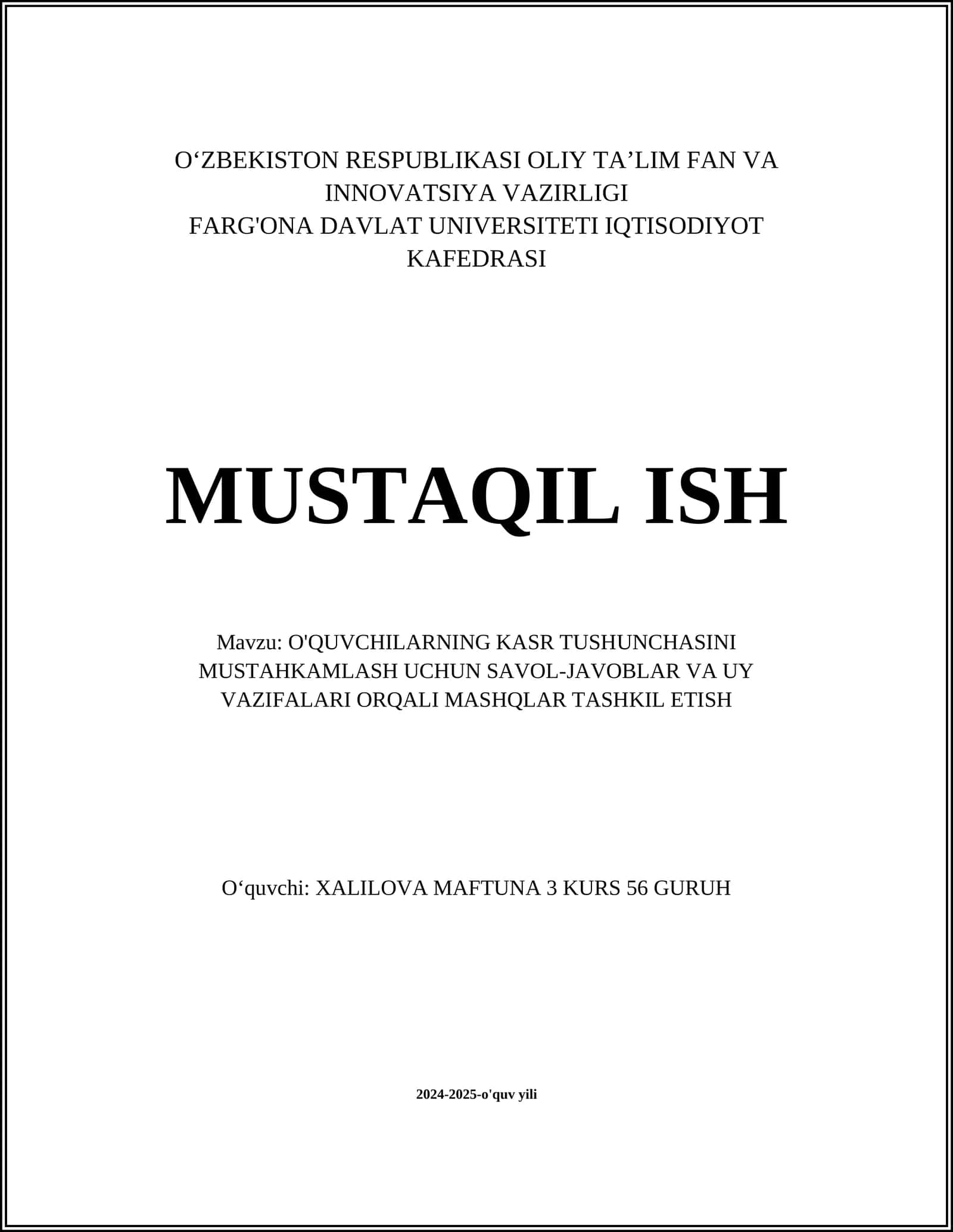 O'QUVCHILARNING KASR TUSHUNCHASINI MUSTAHKAMLASH UCHUN SAVOL-JAVOBLAR VA UY VAZIFALARI ORQALI MASHQLAR TASHKIL ETISH