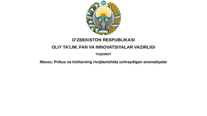 Prikusvatishlarning rivojlanishida uchraydigan anomaliyalar