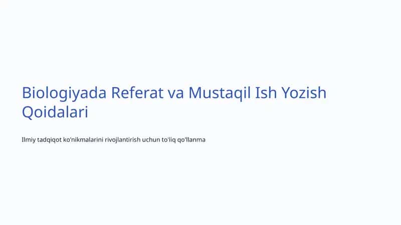 Biologiyada Referat va Mustaqil Ish Yozish Qoidalari