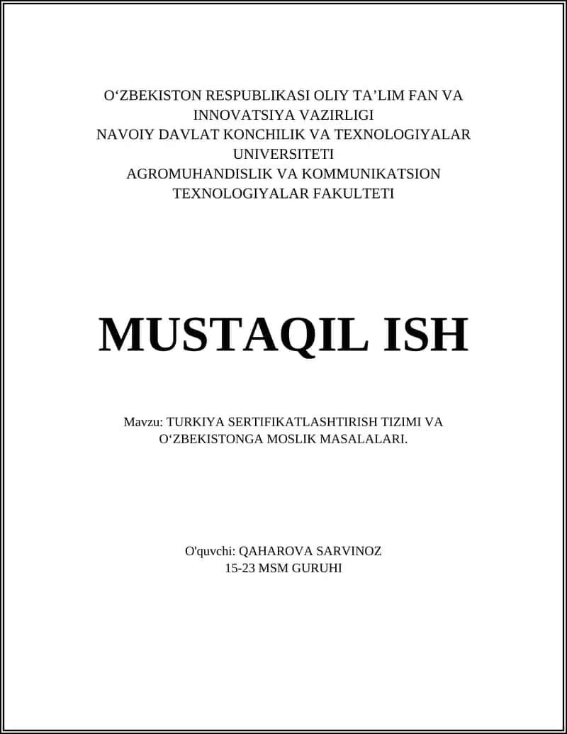 TURKIYA SERTIFIKATLASHTIRISH TIZIMI VA O‘ZBEKISTONGA MOSLIK MASALALARI