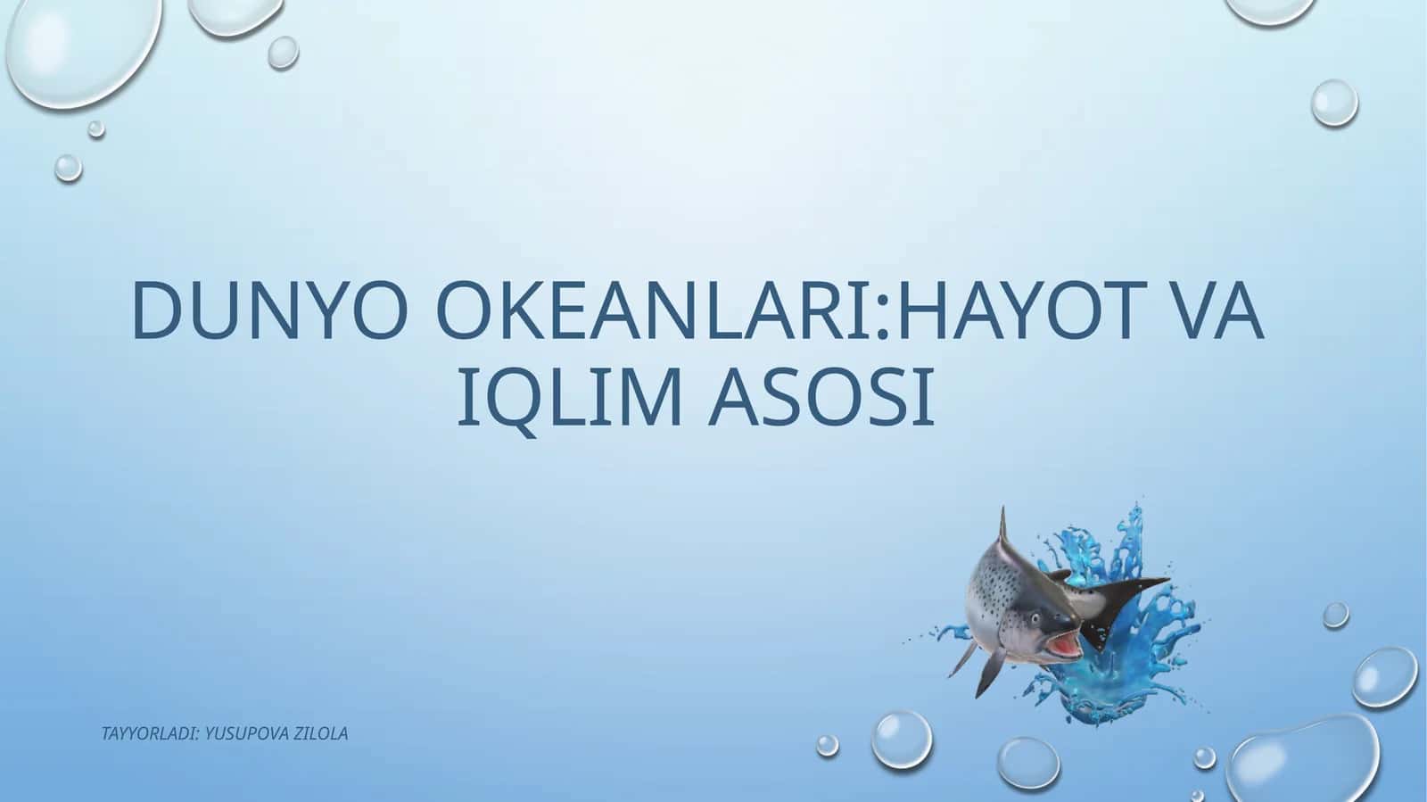 Dunyookeanlari:Hayotvaiqlimasosi