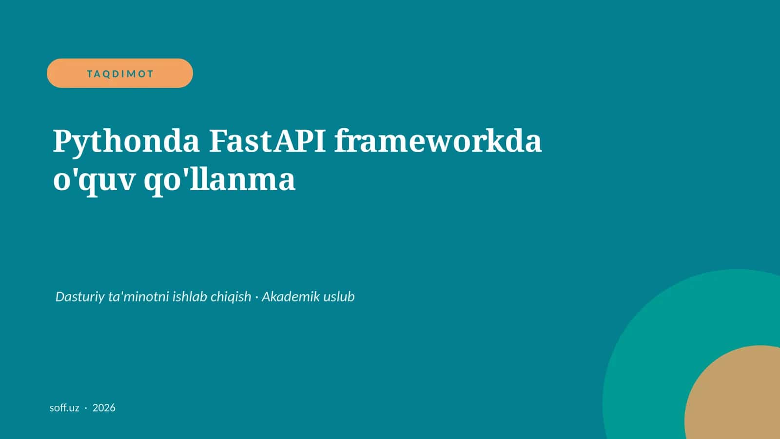 Pythonda FastAPI frameworkda o'quv qo'llanma