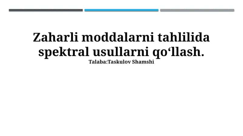 Asoslar va Toksik Moddalar Spektroskopiyasi