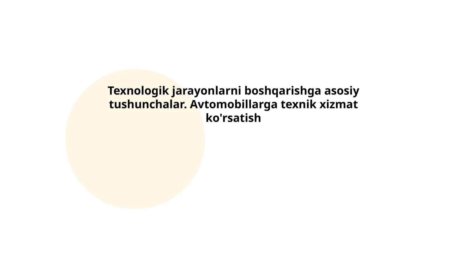 Texnologik jarayonlarni boshqarishga asosiy tushunchalar