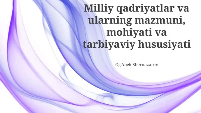 Milliy Qadriyatlarni Aniqlash