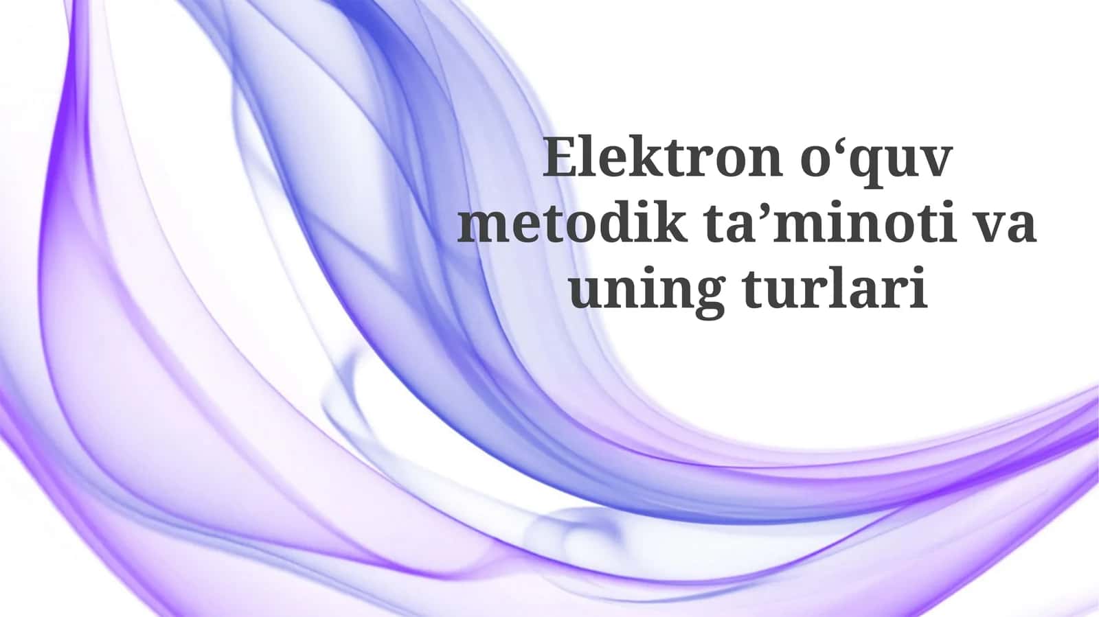 Elektronoʻquvmetodiktaʼminotivauningturlari