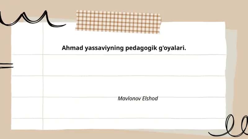 Ahmad Yassaviyning pedagogik g'oyalari