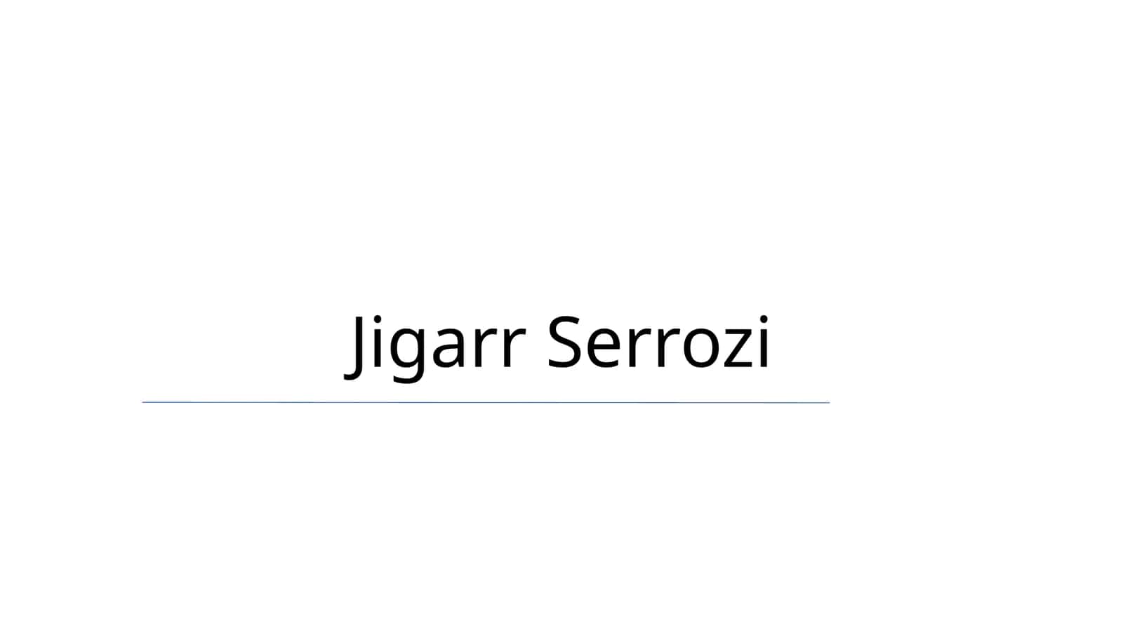 Jigarr Serrozi