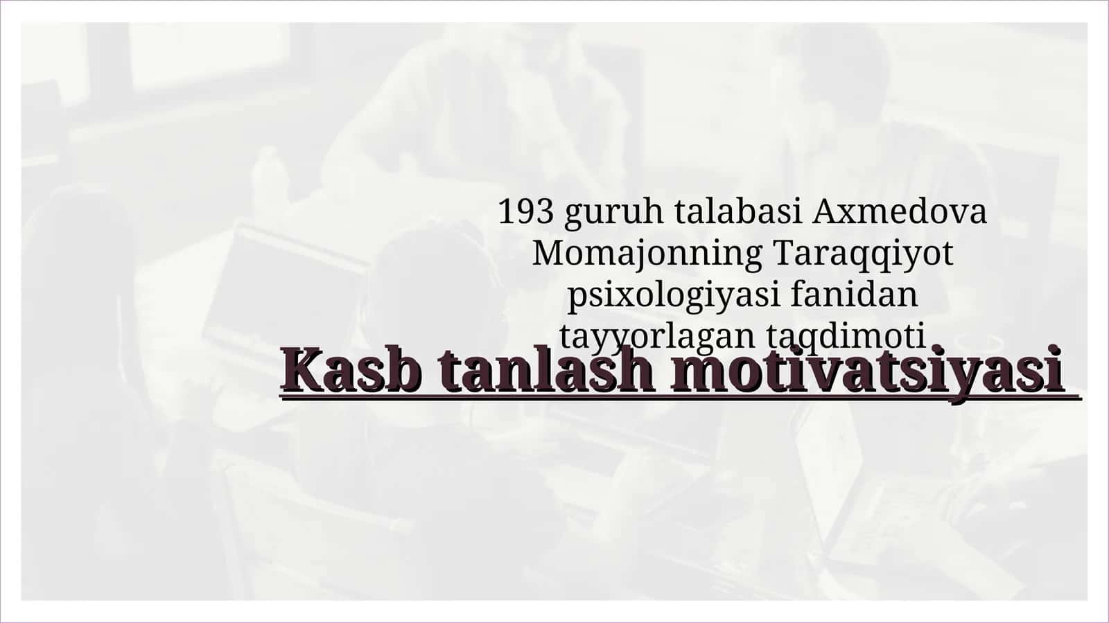 Kasb tanlash motivatsiyasi
