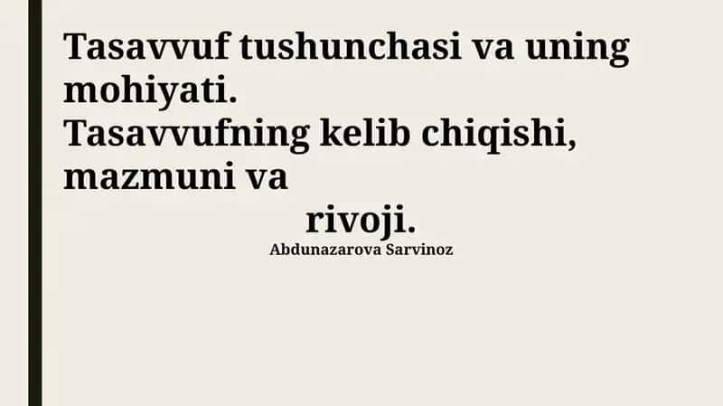 Tasavvuf tushunchasi va uning mohiyati