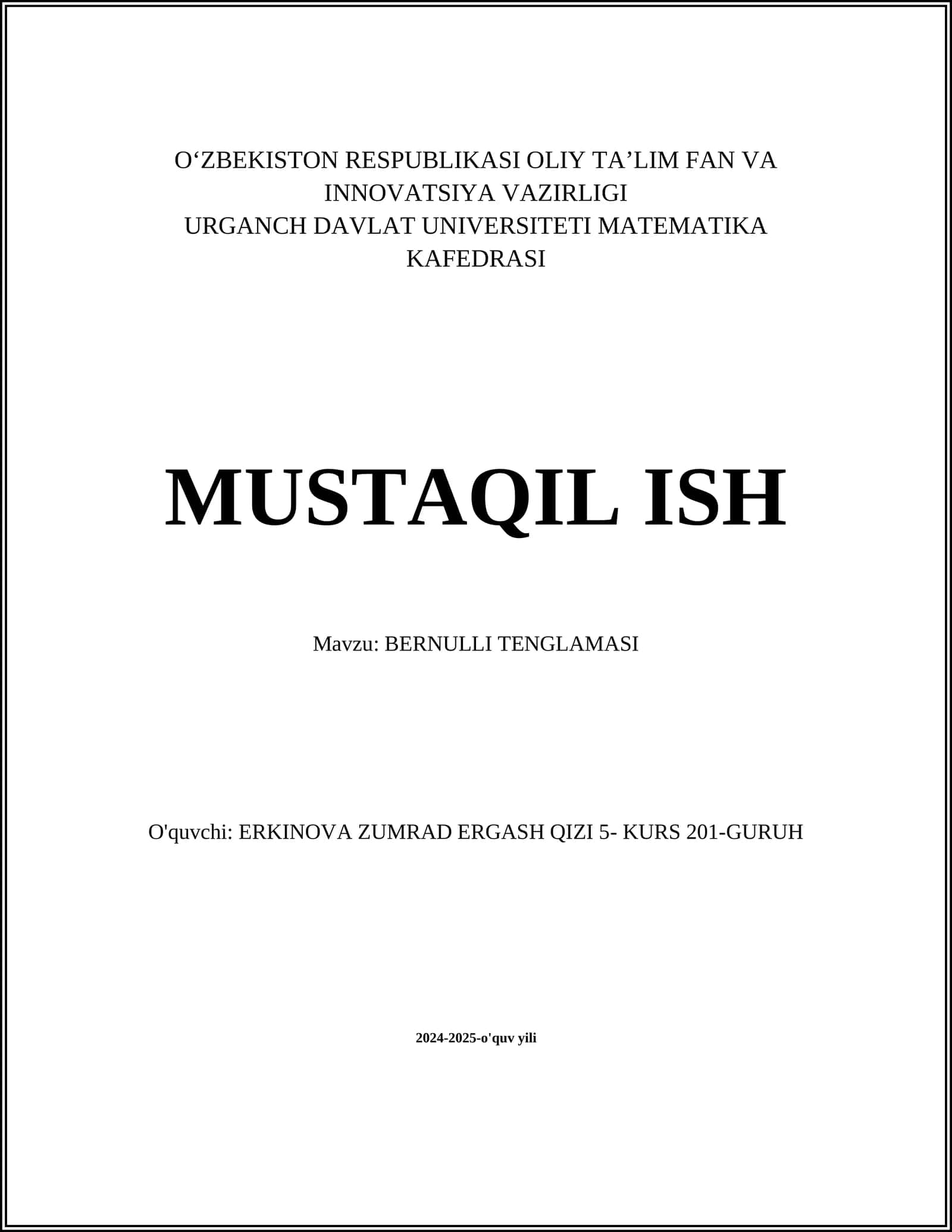 MUSTAQIL ISH Mavzu: BERNULLI TENGLAMASI