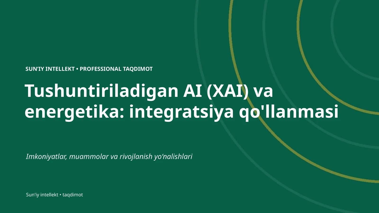 SUNʼIY INTELLEKT • PROFESSIONAL TAQDIMOT