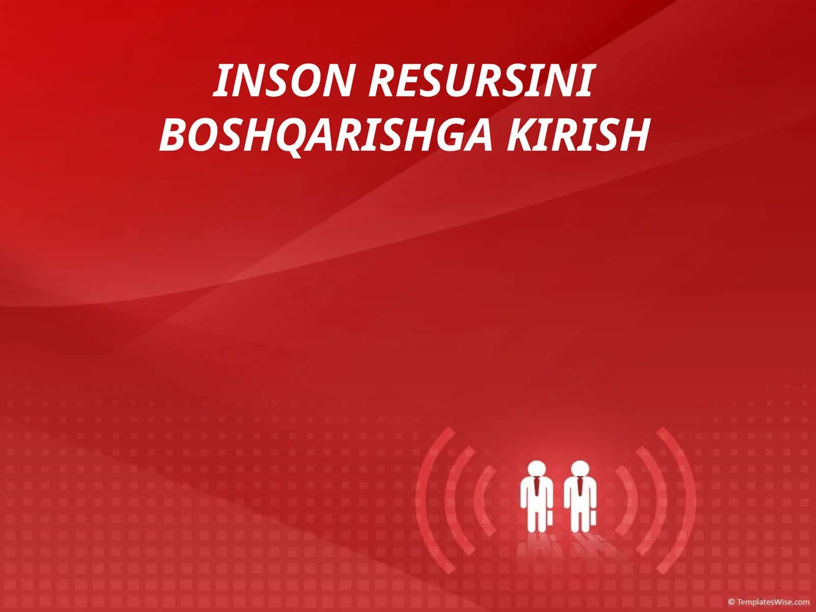 INSON RESURSINI BOSHQARISHGA KIRISH