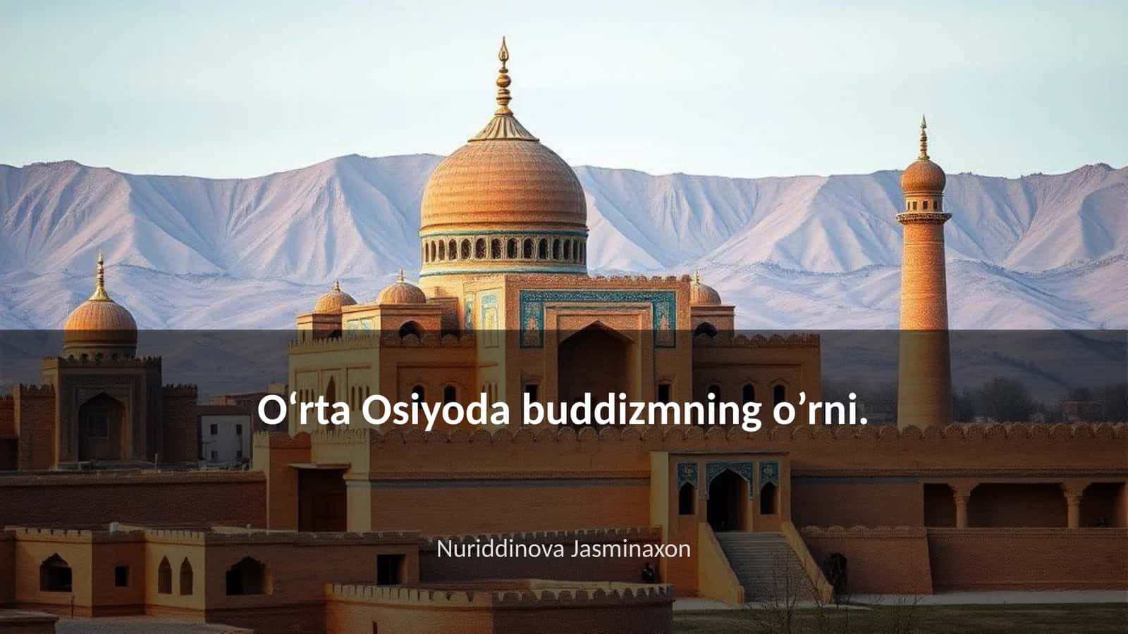 O‘rta Osiyoda buddizmning o’rni