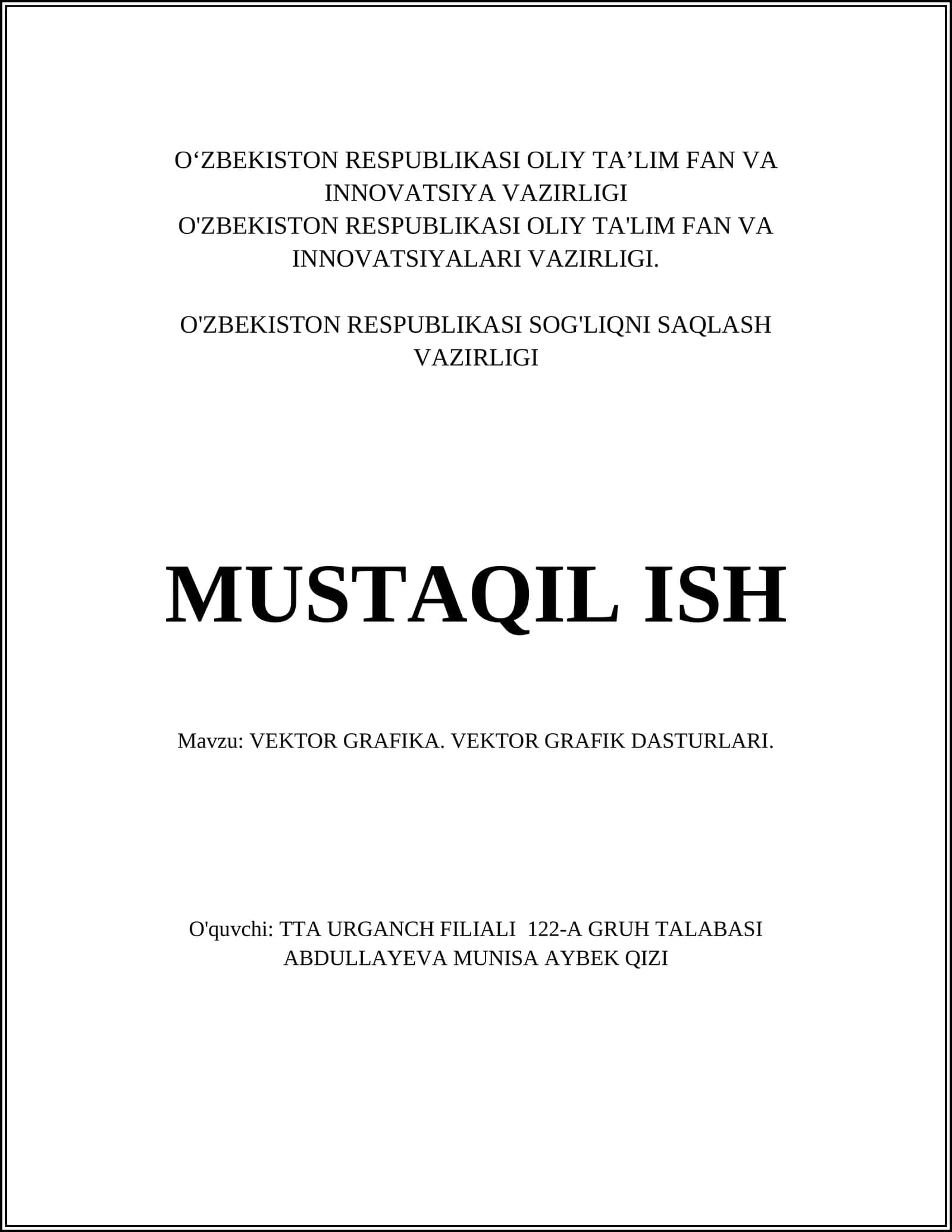 VEKTOR GRAFIKA. VEKTOR GRAFIK DASTURLARI