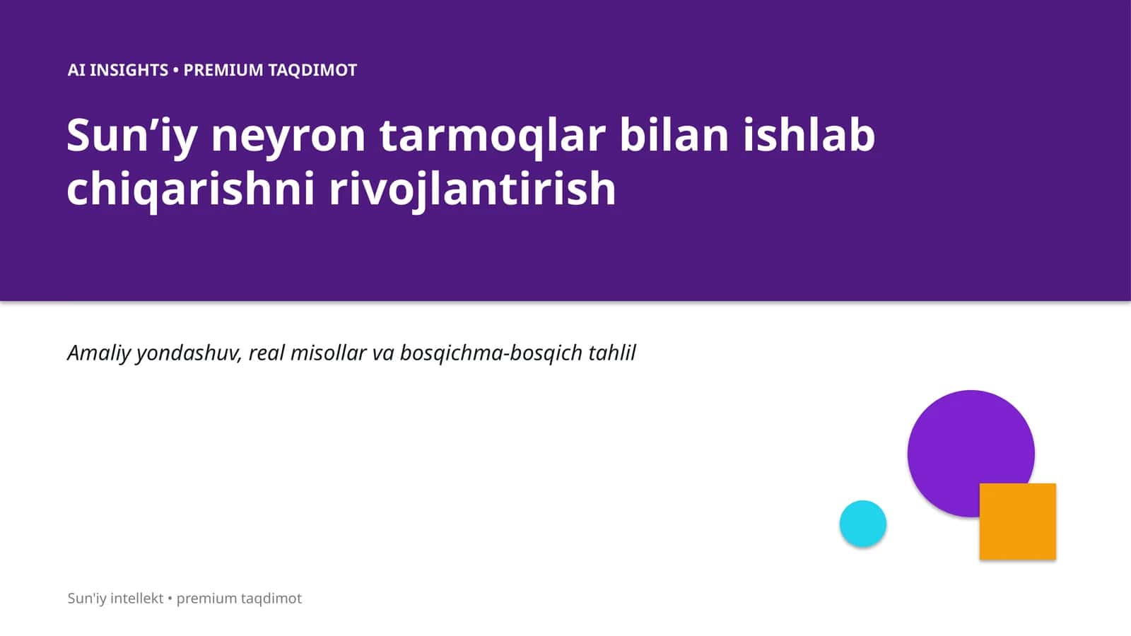 Sunʼiy neyron tarmoqlar bilan ishlab chiqarishni rivojlantirish