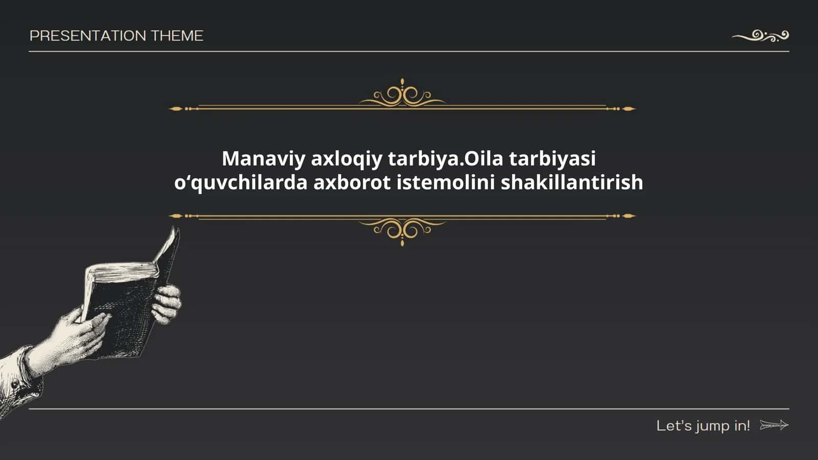 Manaviy axloqiy tarbiya.Oila tarbiyasi oʻquvchilarda axborot istemolini shakillantirish