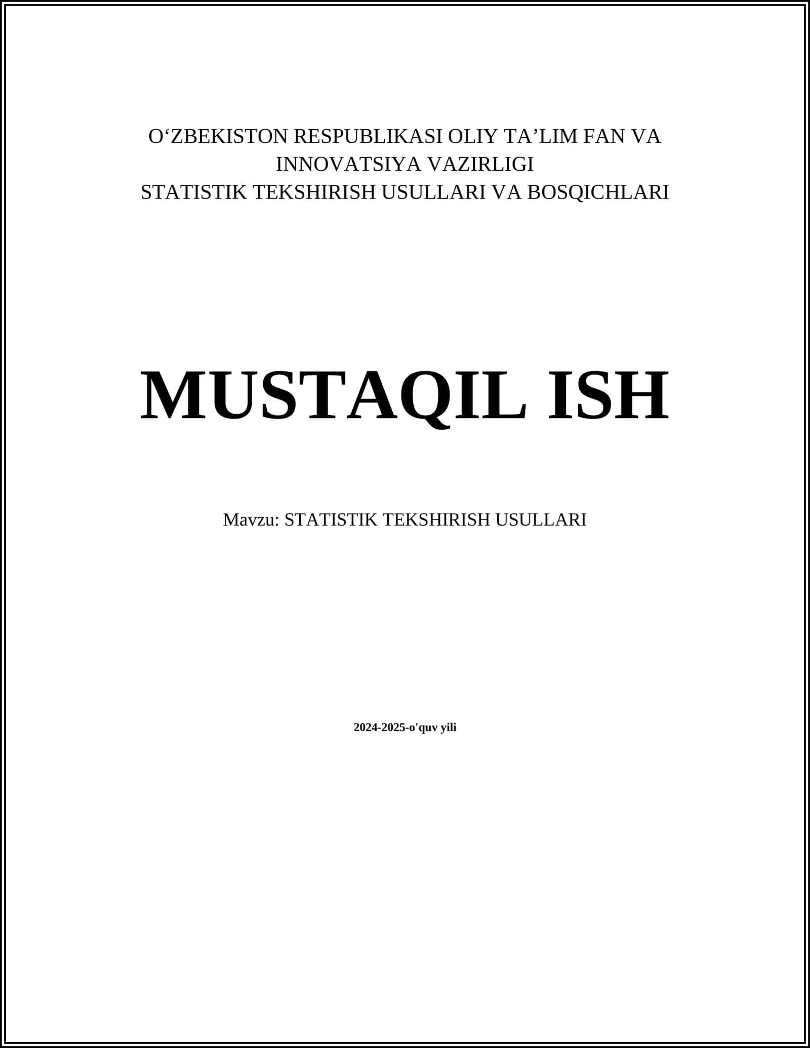 STATISTIK TEKSHIRISH USULLARI VA BOSQICHLARI