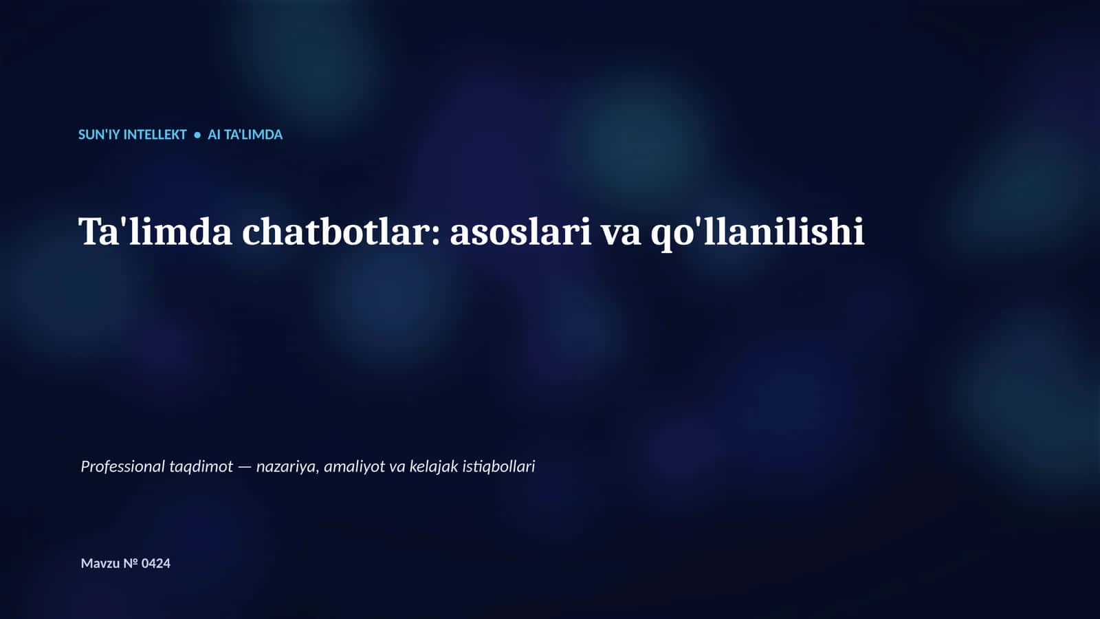 SUN'IY INTELLEKT • AI TA'LIMDA