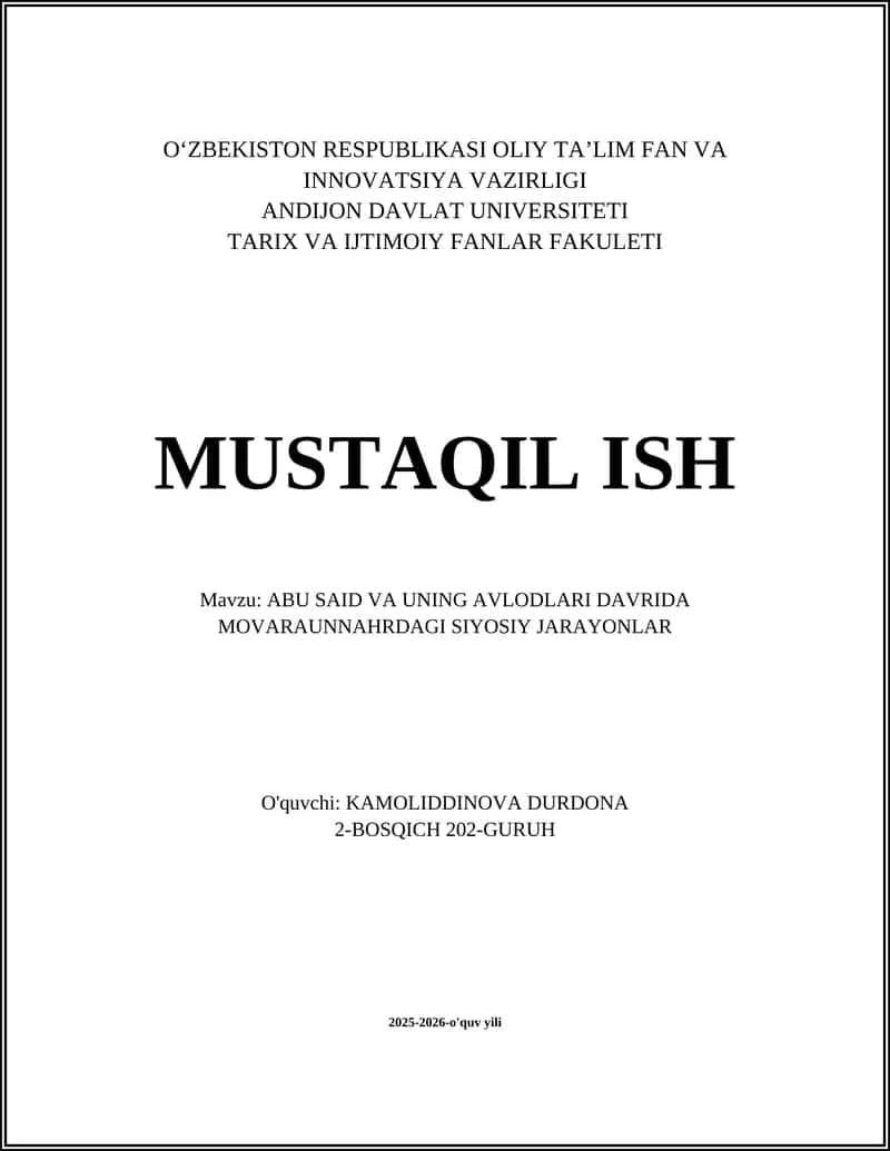 ABU SAID VA UNING AVLODLARI DAVRIDA MOVARAUNNAHRDAGI SIYOSIY JARAYONLAR