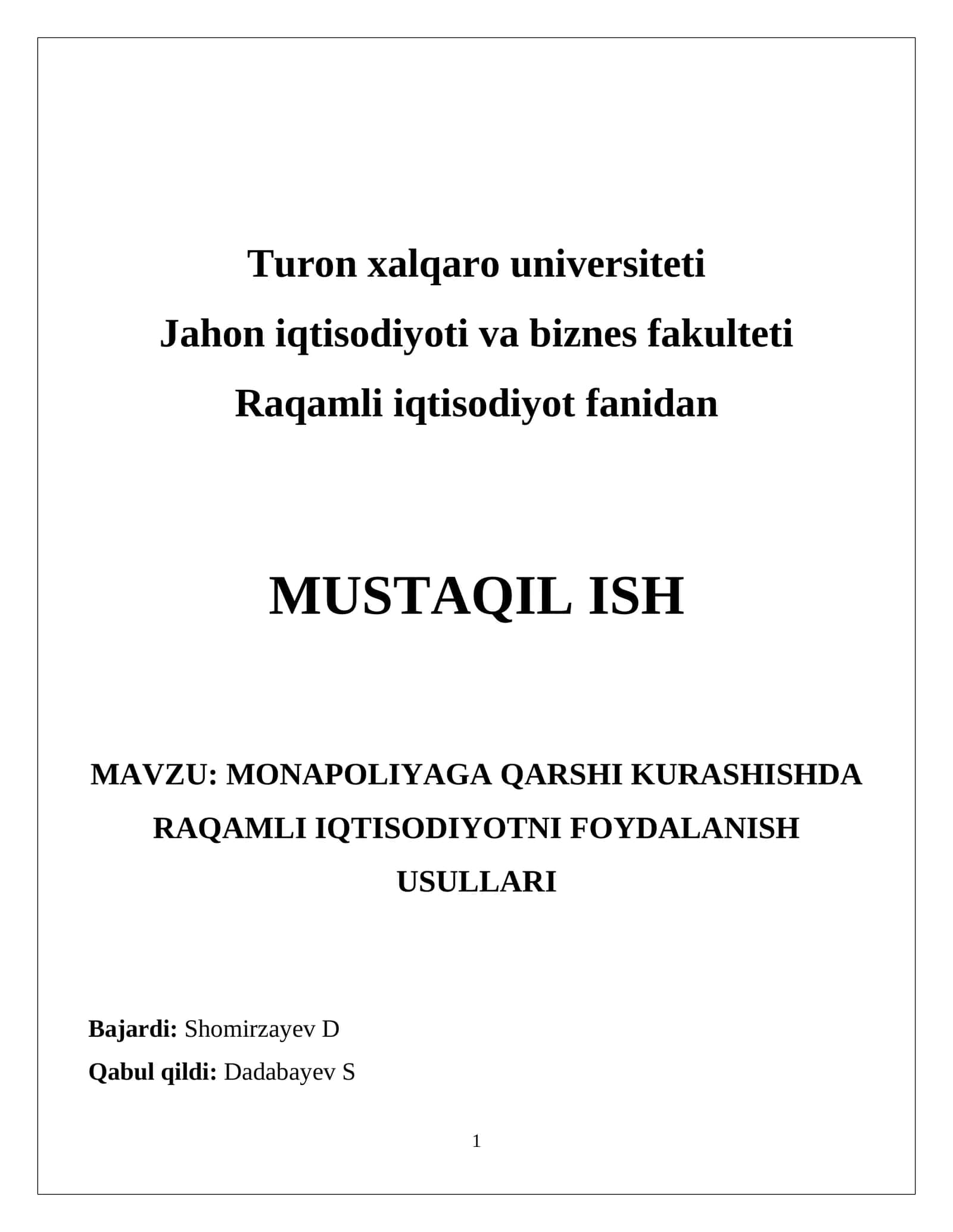 MONAPOLIYAGA QARSHI KURASHISHDA RAQAMLI IQTISODIYOTNI FOYDALANISH USULLARI
