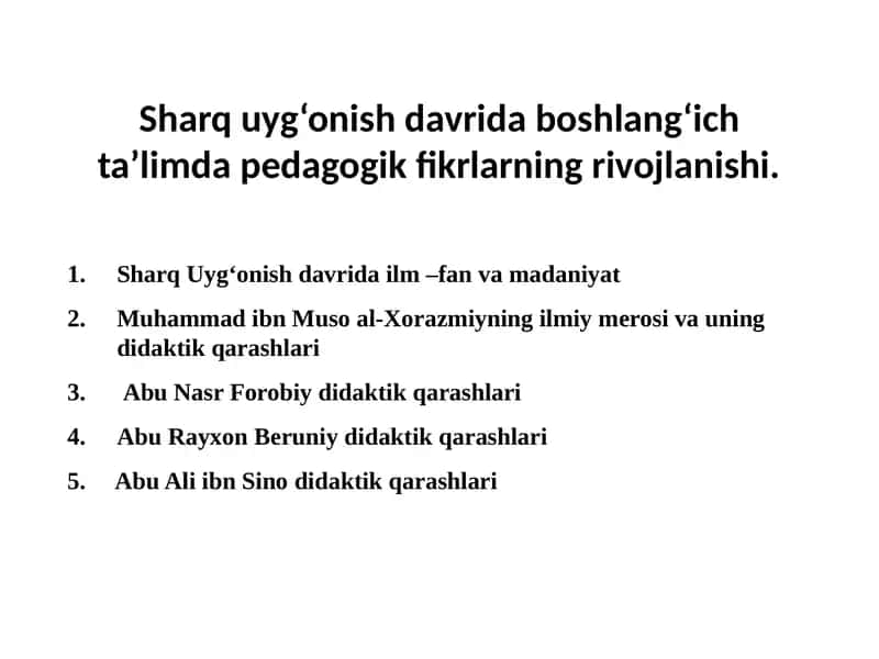 Sharq Uyg‘onish davrida boshlang‘ich ta’limda pedagogik fikrlarning rivojlanishi