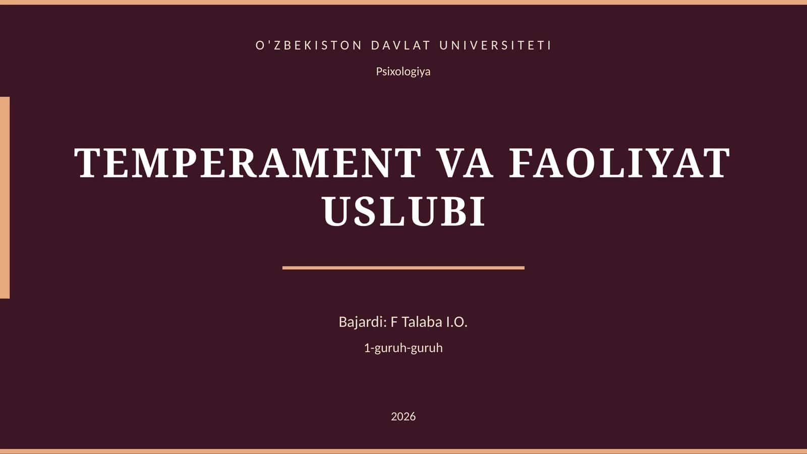 TEMPERAMENT VA FAOLIYAT USLUBI