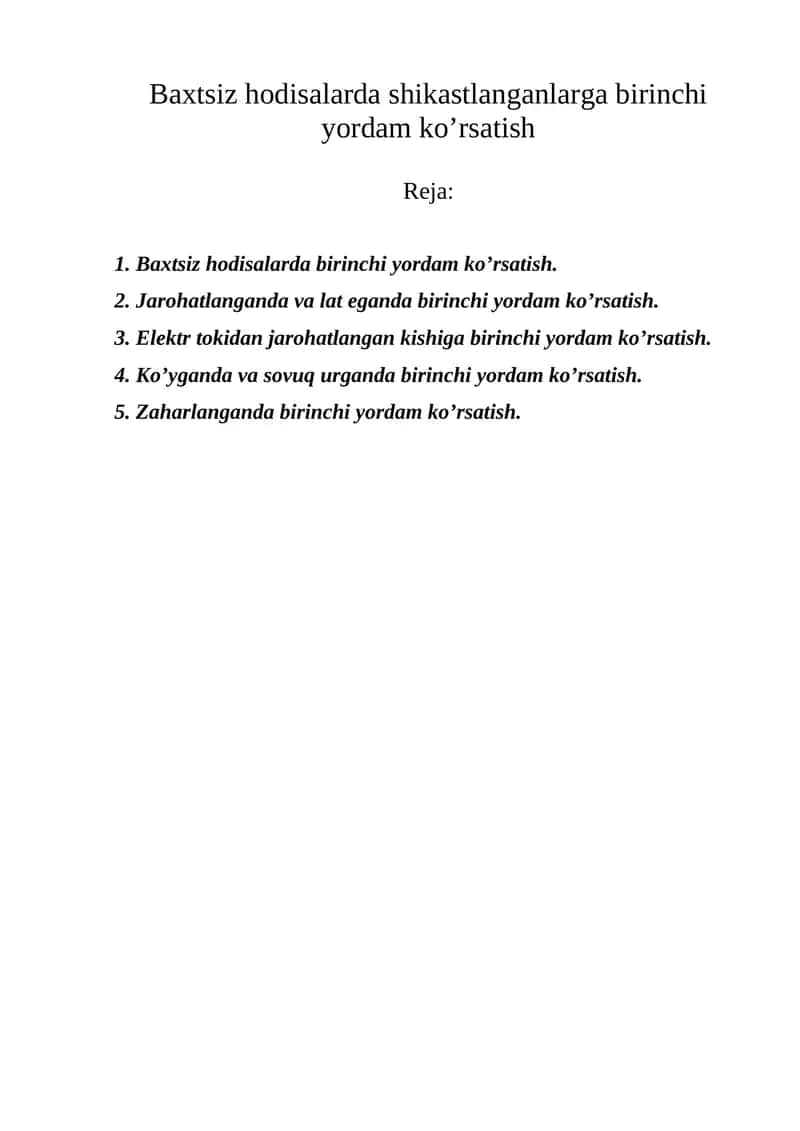 Baxtsiz hodisalarda birinchi yordam ko’rsatish