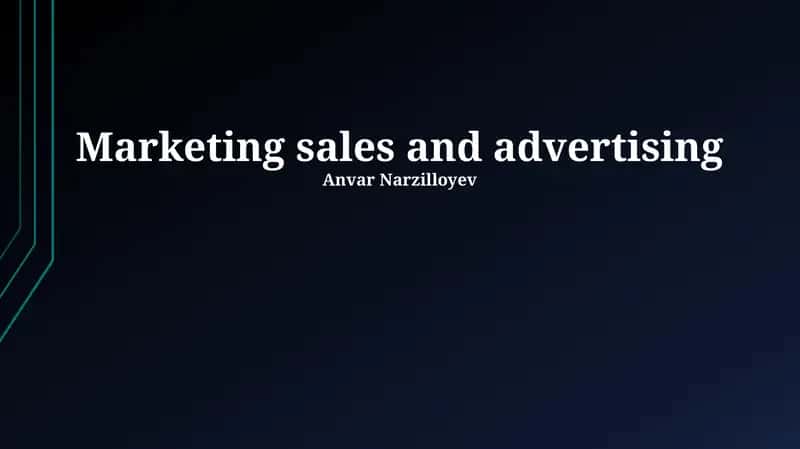 Marketing sales and advertising