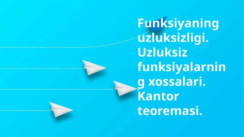 Funktsiyaning uzluksizligi
