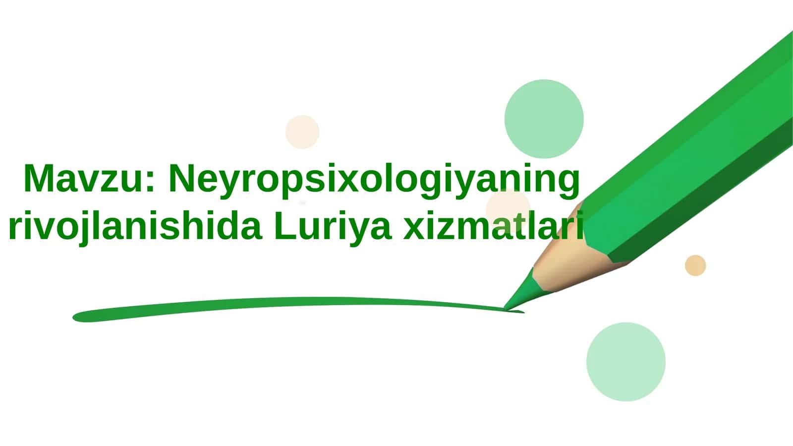 Neyropsixologiyaning rivojlanishida Luriya xizmatlari